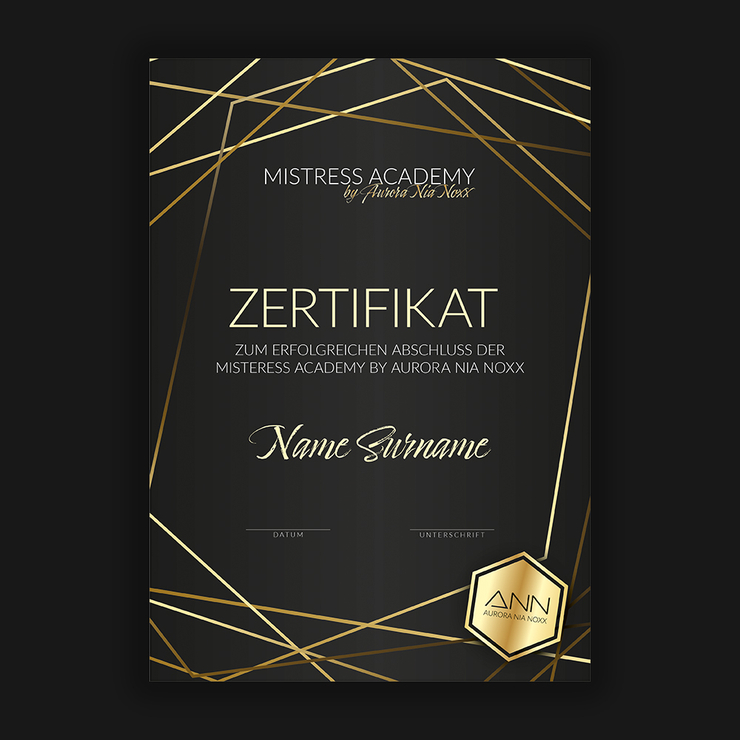 Zertifikat der MISTRESS ACADEMY by Aurora Nia Noxx Zertifikat der MISTRESS ACADEMY by Aurora Nia Noxx